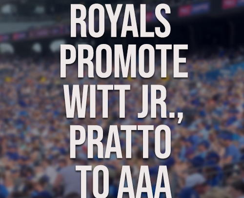 Royals Move Pratto, Witt Jr. to AAA - Royals Tickets For Less