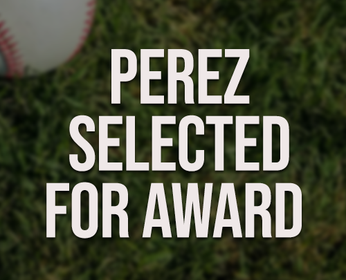 Perez Earns Lou Gehrig Memorial Award